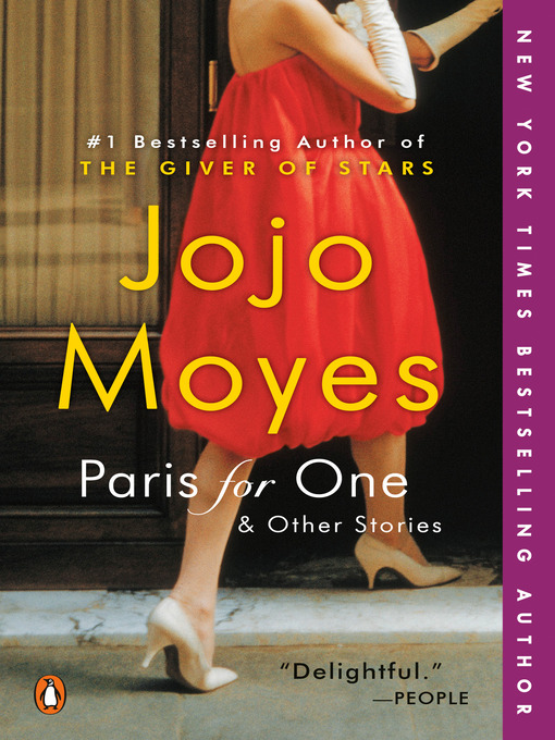 Détails du titre pour Paris for One and Other Stories par Jojo Moyes - Disponible